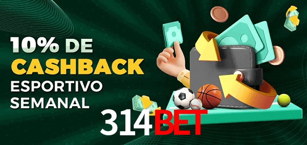 10% de bônus de cashback na 314bet